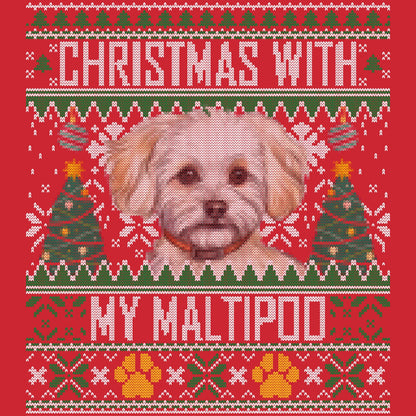 Ugly Sweater Christmas with My Maltipoo - Adult Unisex Long Sleeve T-Shirt