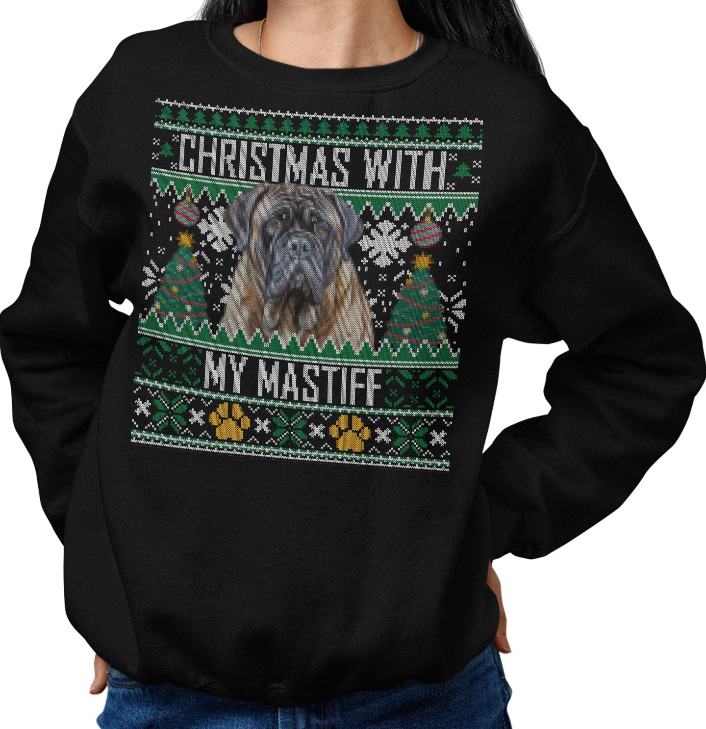 Ugly Sweater Christmas with My Mastiff - Adult Unisex Crewneck Sweatshirt