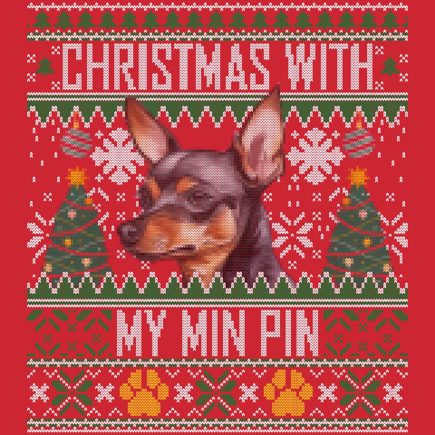 Ugly Sweater Christmas with My Miniature Pinscher - Adult Unisex Long Sleeve T-Shirt