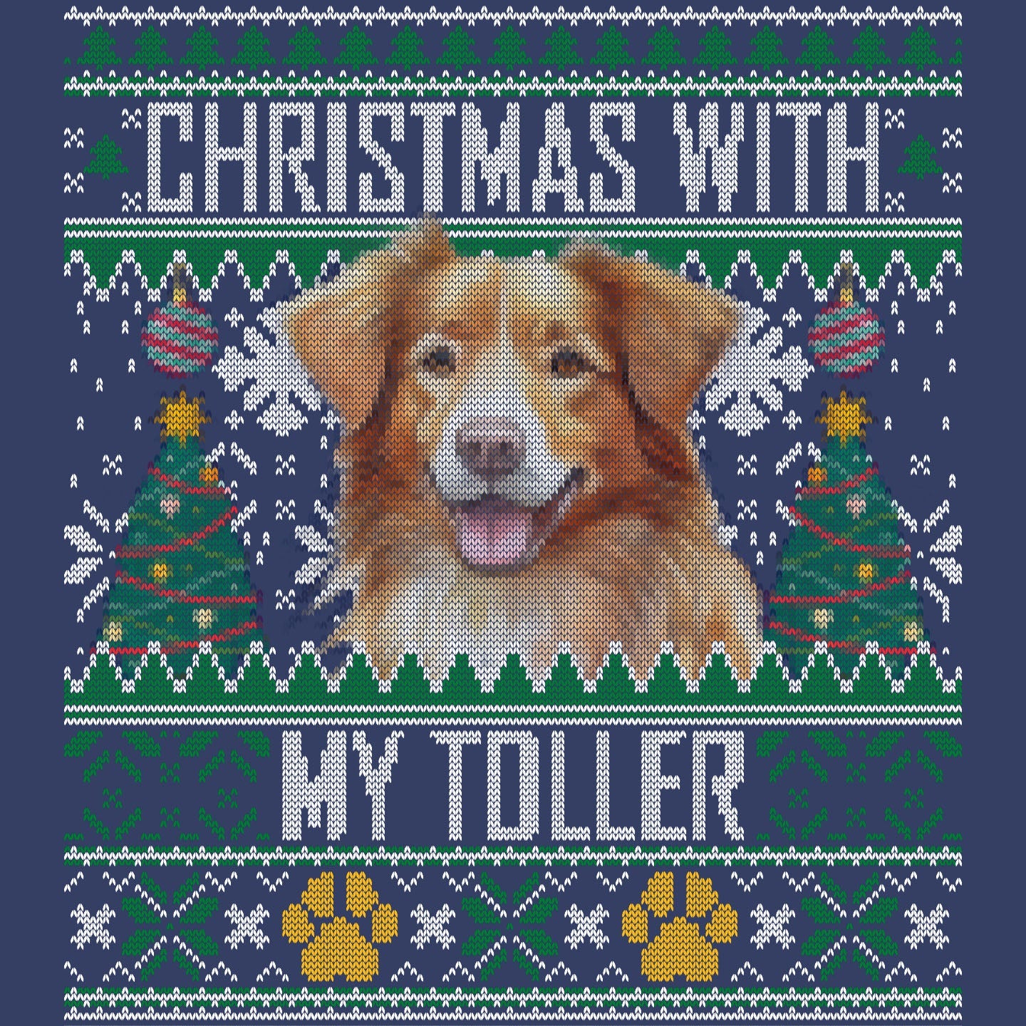 Ugly Sweater Christmas with My Nova Scotia Duck Tolling Retriever - Adult Unisex Crewneck Sweatshirt