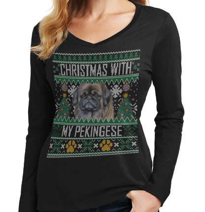 Ugly Sweater Christmas with My Pekingese - Women's V-Neck Long Sleeve T-Shirt