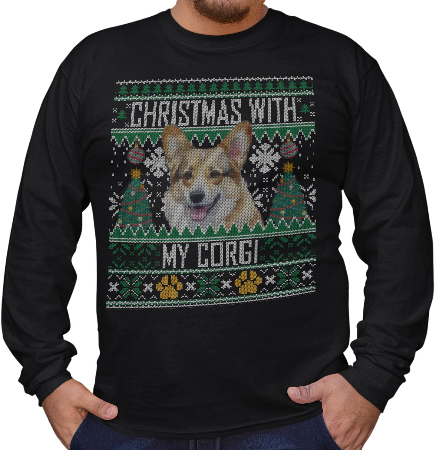 Ugly Sweater Christmas with My Pembroke Welsh Corgi - Adult Unisex Long Sleeve T-Shirt