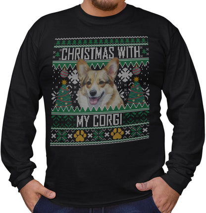 Ugly Sweater Christmas with My Pembroke Welsh Corgi - Adult Unisex Long Sleeve T-Shirt