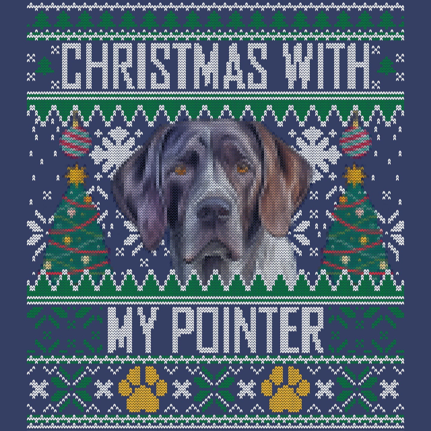 Ugly Sweater Christmas with My Pointer - Adult Unisex Crewneck Sweatshirt