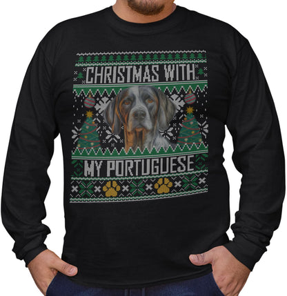 Ugly Sweater Christmas with My Portuguese Pointer - Adult Unisex Long Sleeve T-Shirt