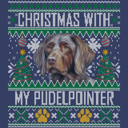Ugly Sweater Christmas with My Pudelpointer - Adult Unisex Crewneck Sweatshirt
