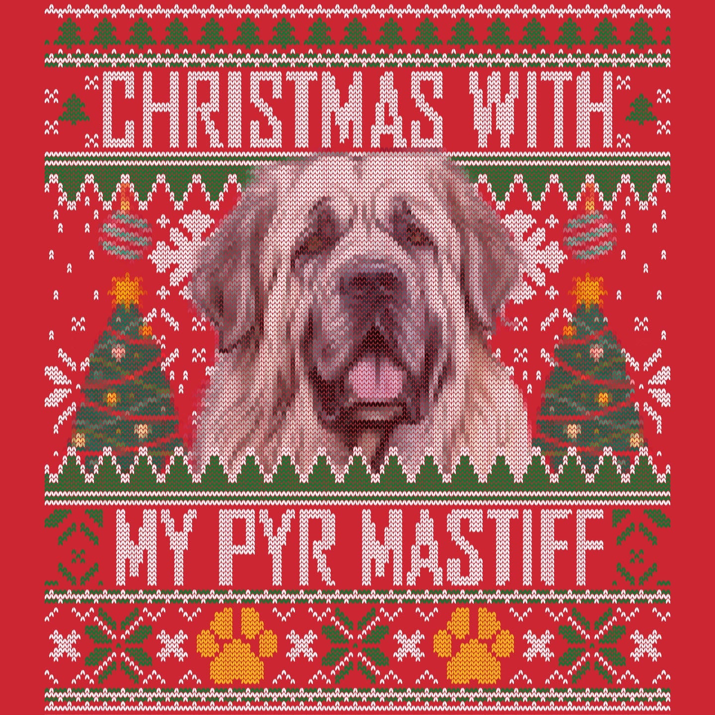 Ugly Sweater Christmas with My Pyrenean Mastiff - Adult Unisex Long Sleeve T-Shirt