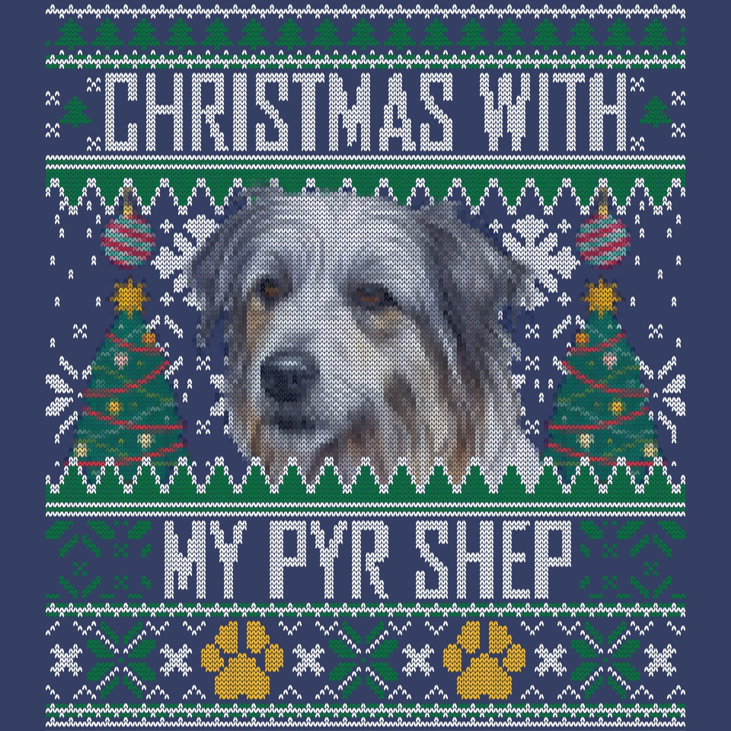 Ugly Sweater Christmas with My Pyrenean Shepherd - Adult Unisex Crewneck Sweatshirt