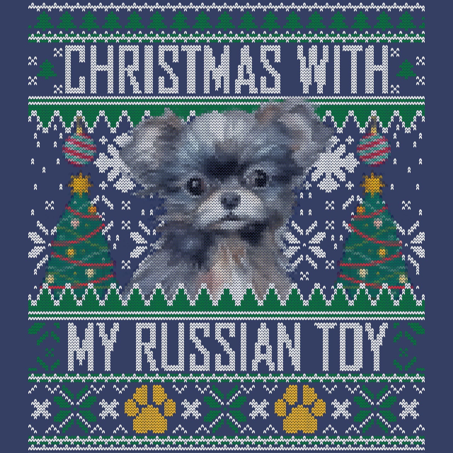 Ugly Sweater Christmas with My Russian Toy - Adult Unisex Crewneck Sweatshirt