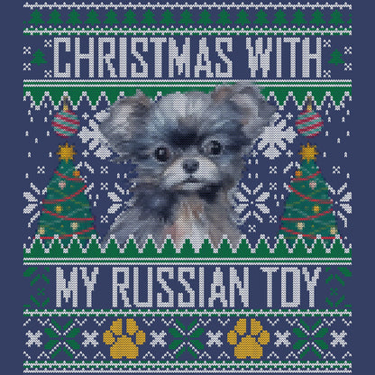 Ugly Sweater Christmas with My Russian Toy - Adult Unisex Crewneck Sweatshirt