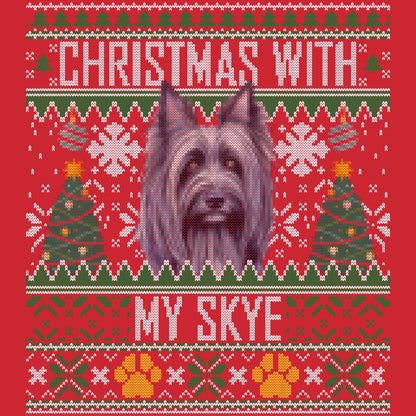Ugly Sweater Christmas with My Skye Terrier - Adult Unisex Long Sleeve T-Shirt