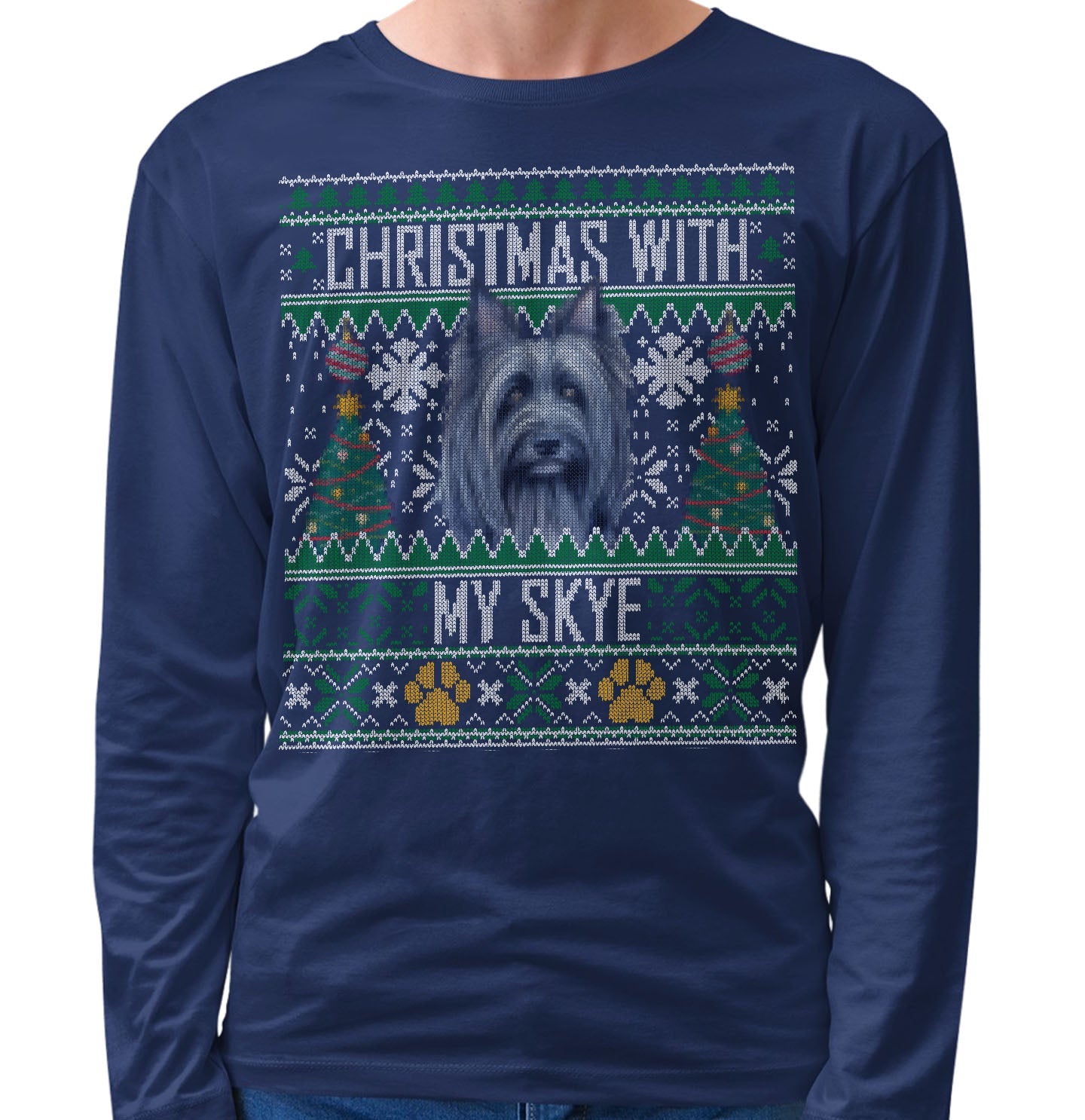 Ugly Sweater Christmas with My Skye Terrier - Adult Unisex Long Sleeve T-Shirt