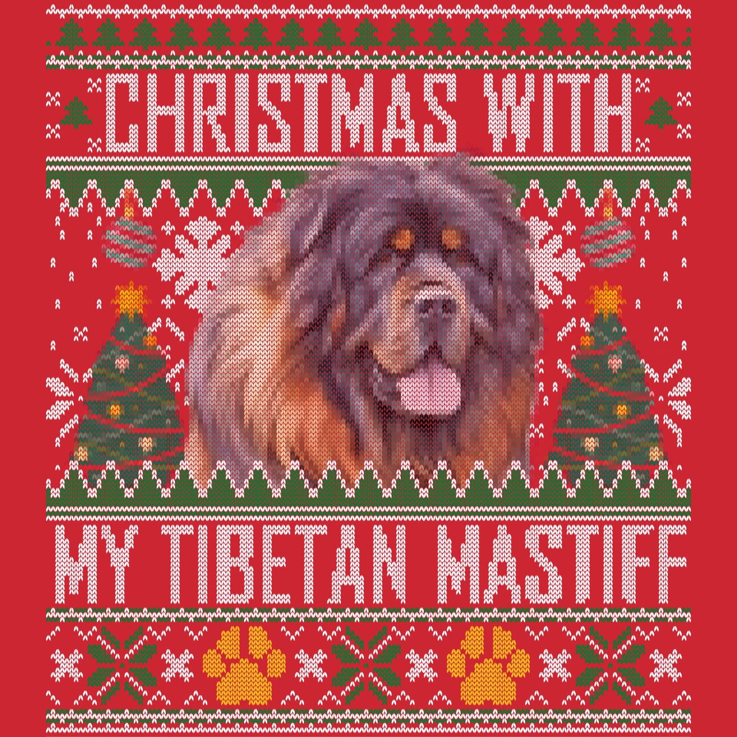 Ugly Sweater Christmas with My Tibetan Mastiff - Adult Unisex Long Sleeve T-Shirt
