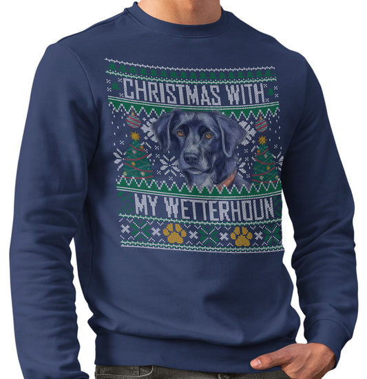 Ugly Sweater Christmas with My Wetterhoun - Adult Unisex Crewneck Sweatshirt