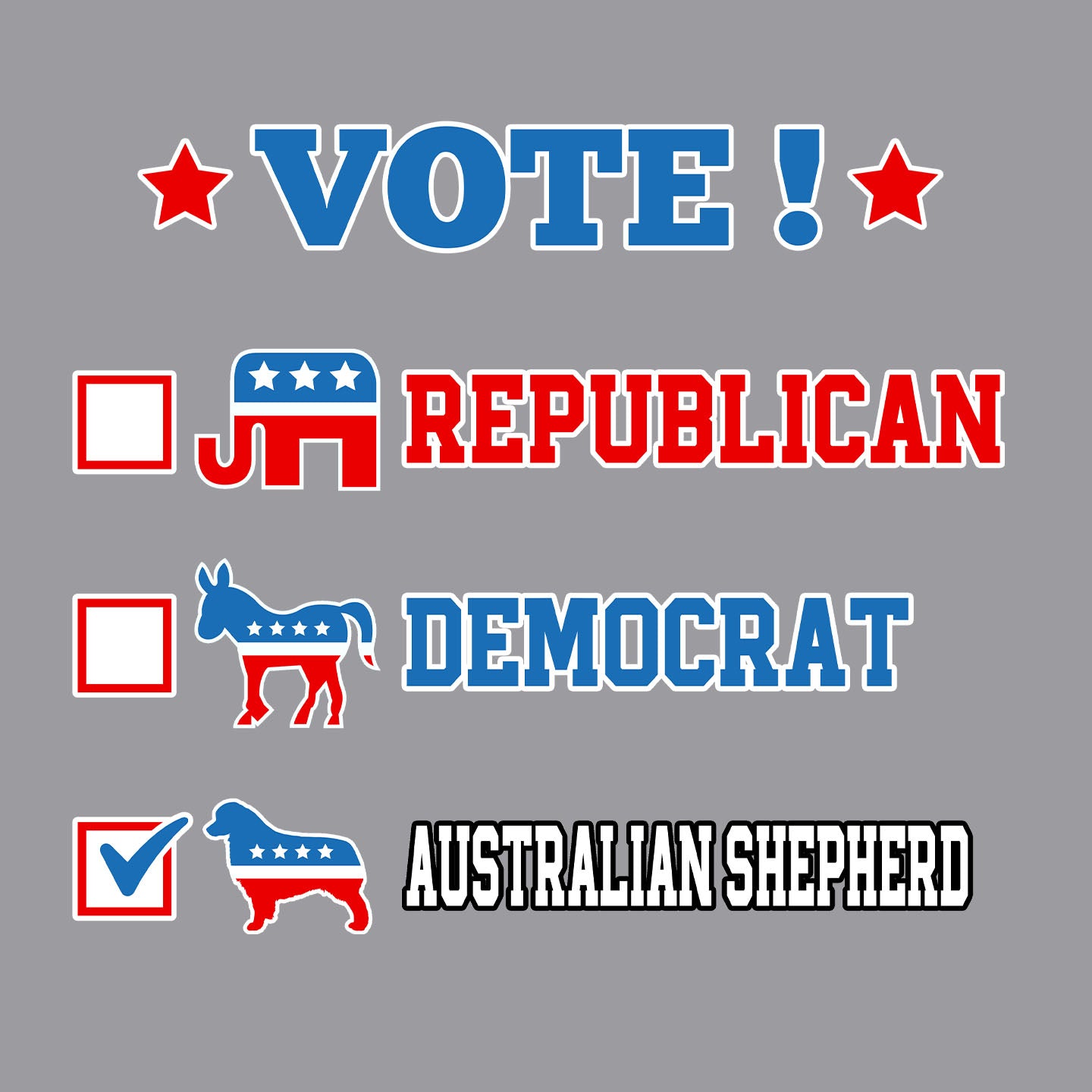 Vote for the Australian Shepherd - Adult Unisex Crewneck Sweatshirt