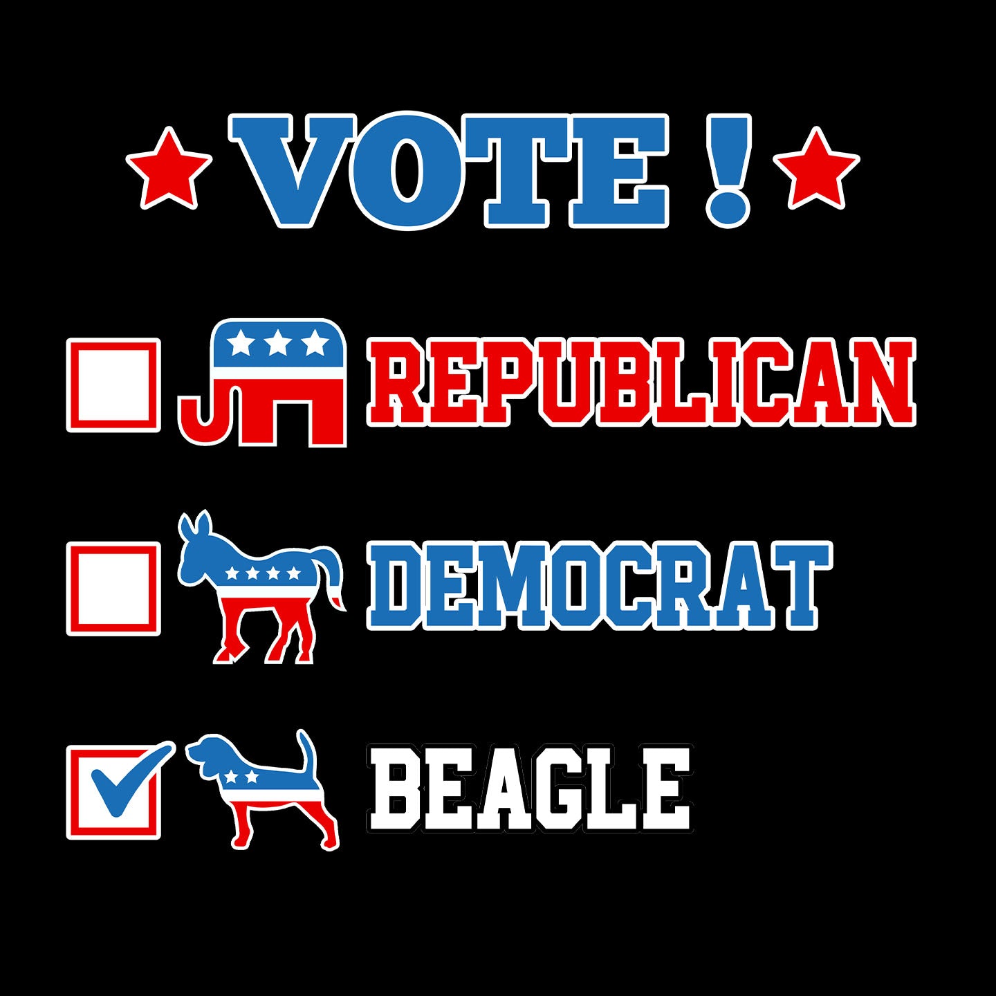 Vote for the Beagle - Adult Unisex T-Shirt