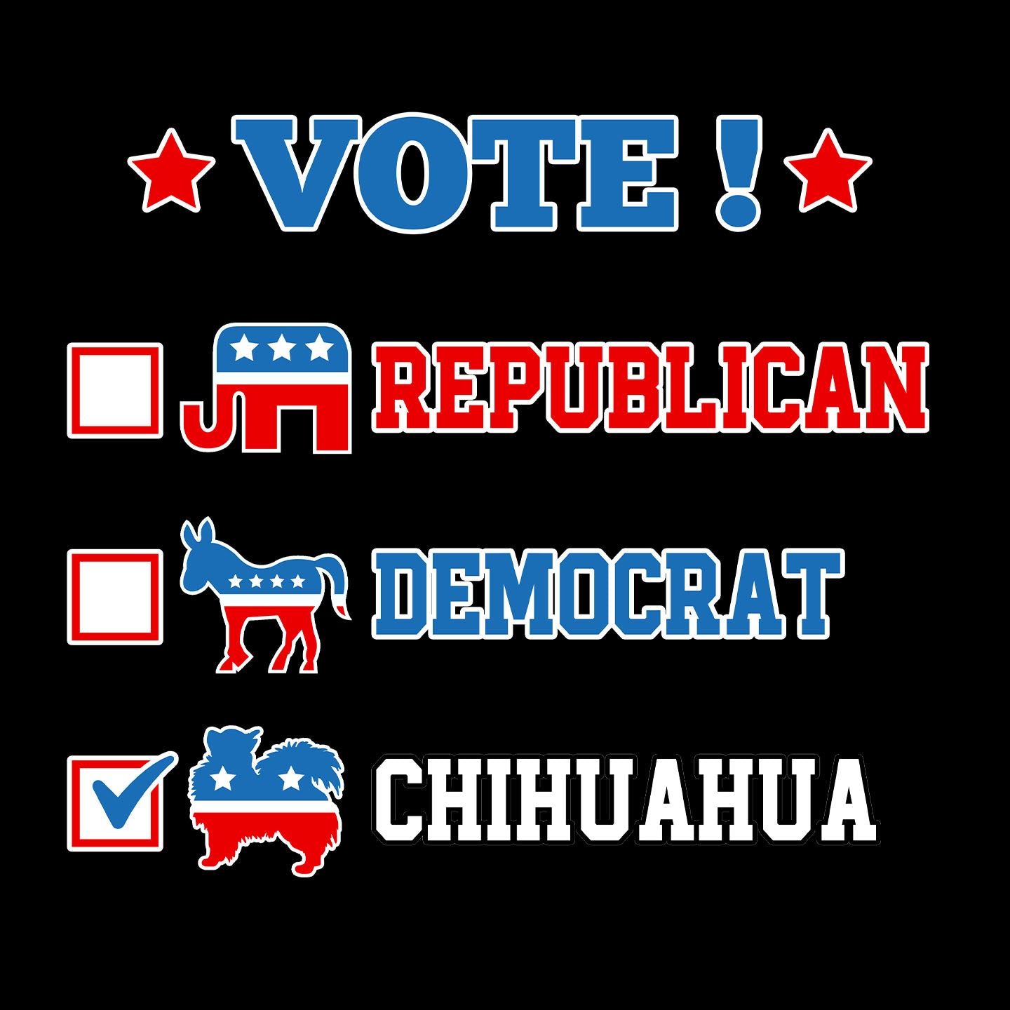 Vote for the Chihuahua (Long-Haired) - Adult Unisex T-Shirt