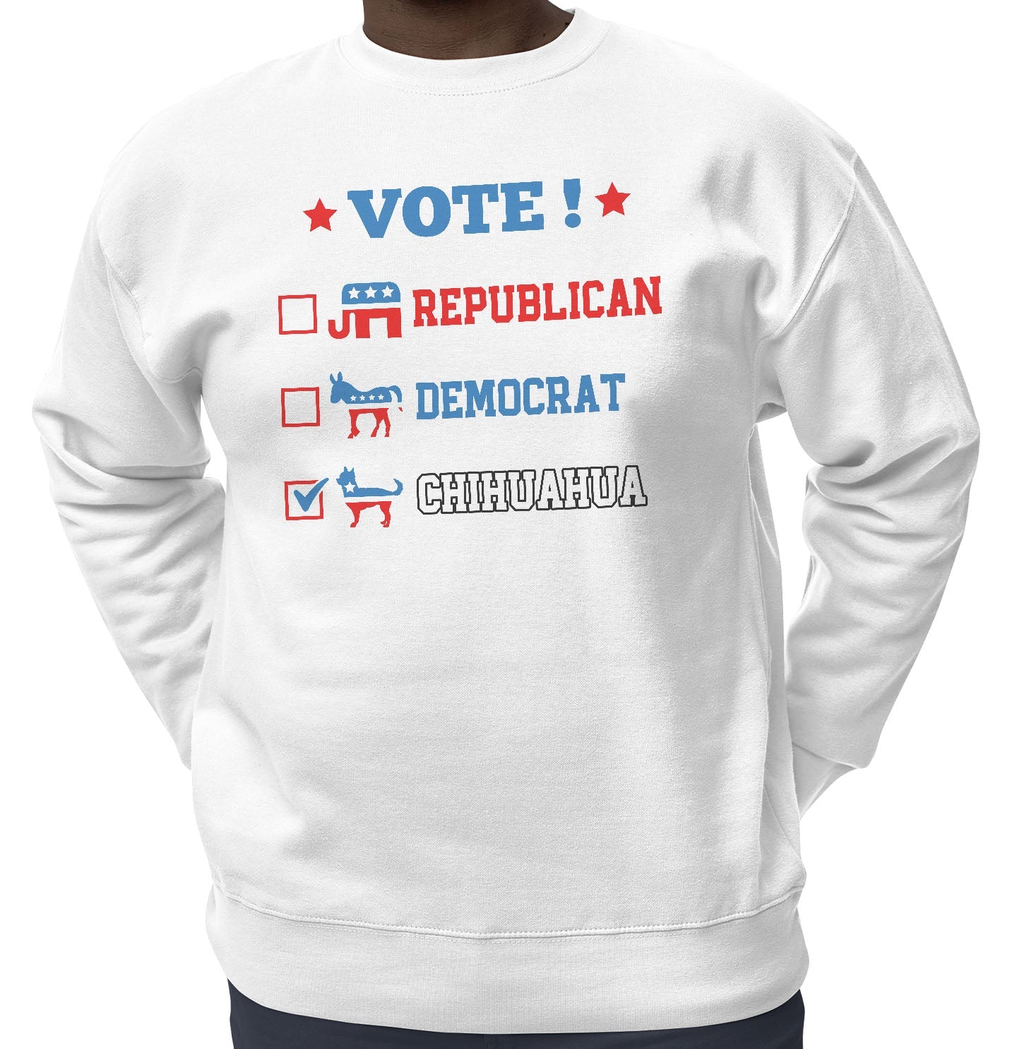 Vote for the Chihuahua (Short-Haired) - Adult Unisex Crewneck Sweatshirt