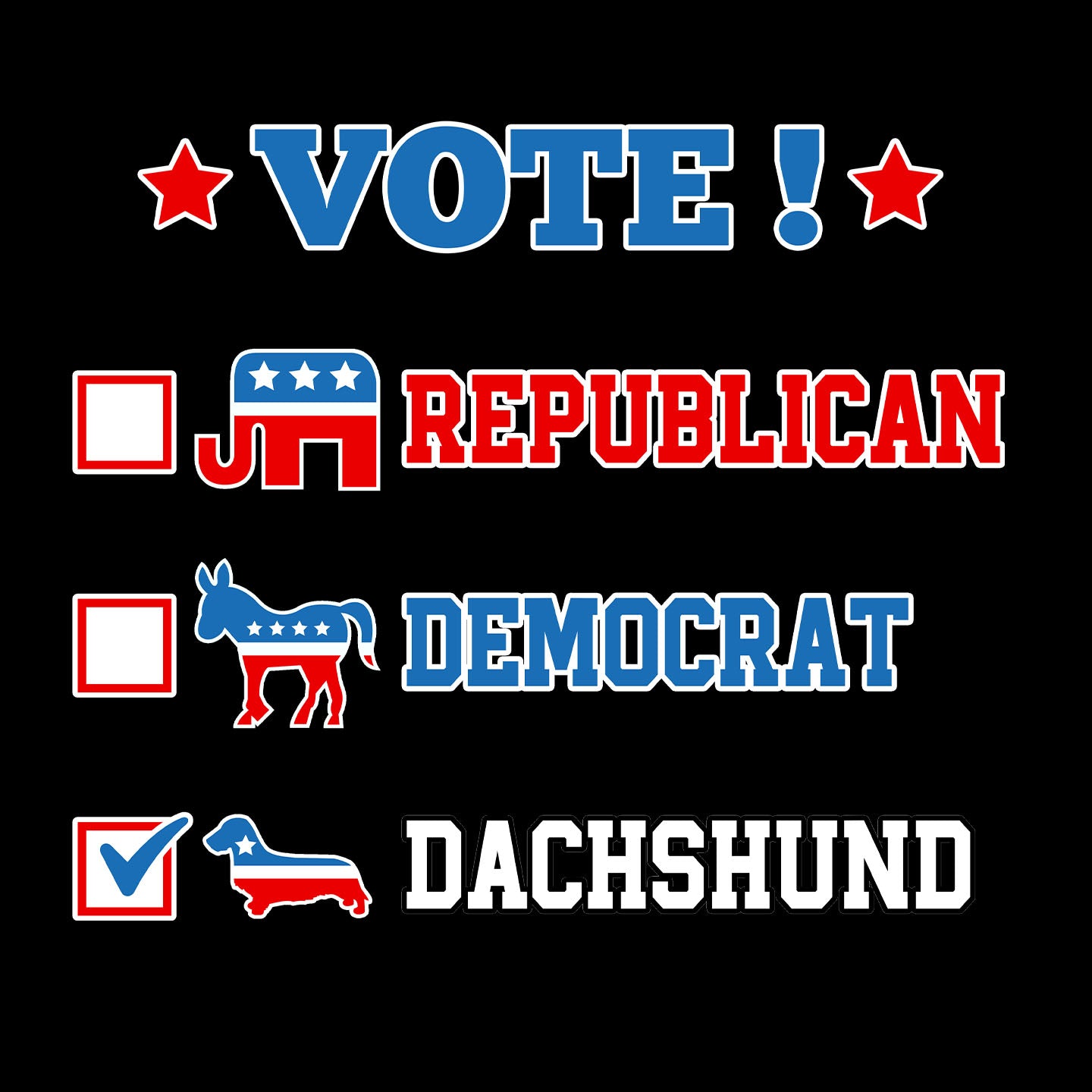 Vote for the Dachshund (Wire-Haired) - Adult Unisex T-Shirt
