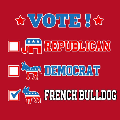 Vote for the French Bulldog - Women's V-Neck T-Shirt