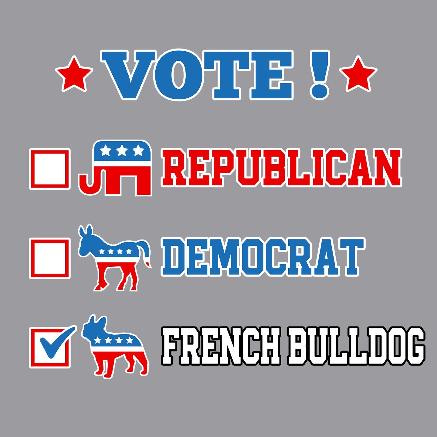 Vote for the French Bulldog - Adult Unisex Crewneck Sweatshirt