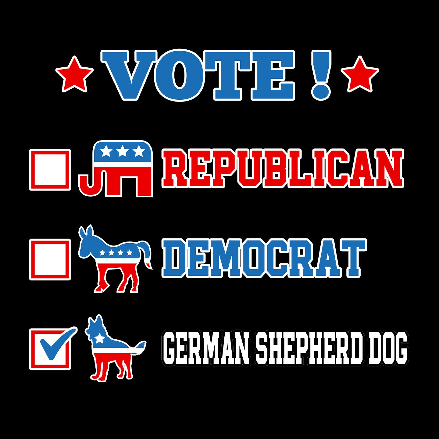 Vote for the German Shepherd Dog - Adult Unisex T-Shirt