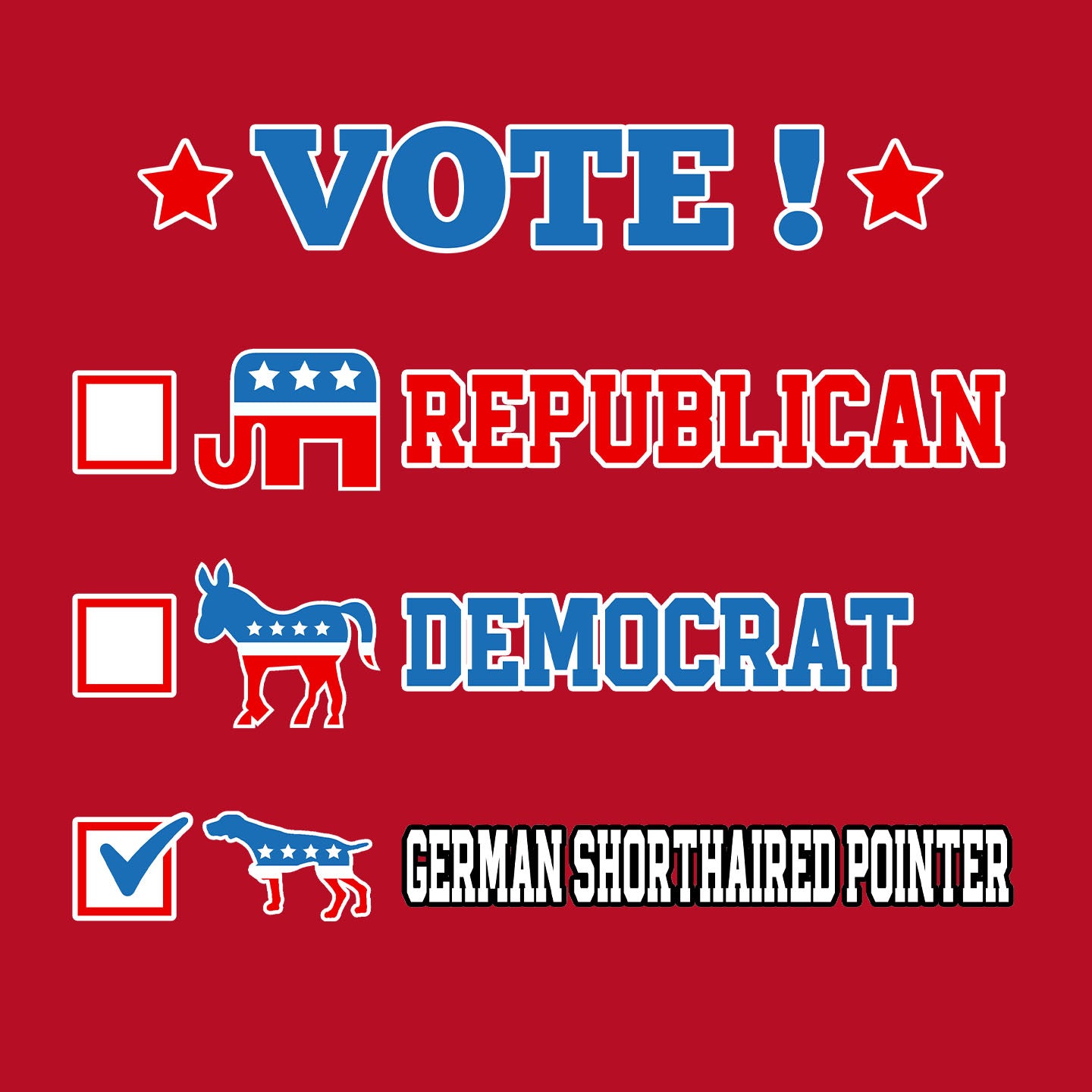 Vote for the German Shorthaired Pointer - Women's V-Neck T-Shirt