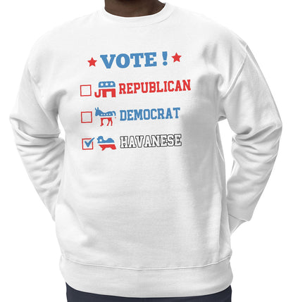 Vote for the Havanese - Adult Unisex Crewneck Sweatshirt
