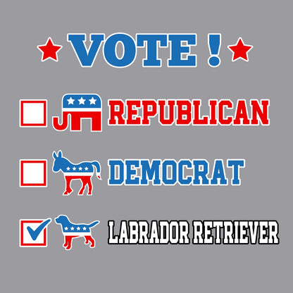 Vote for the Labrador Retriever - Adult Unisex Crewneck Sweatshirt