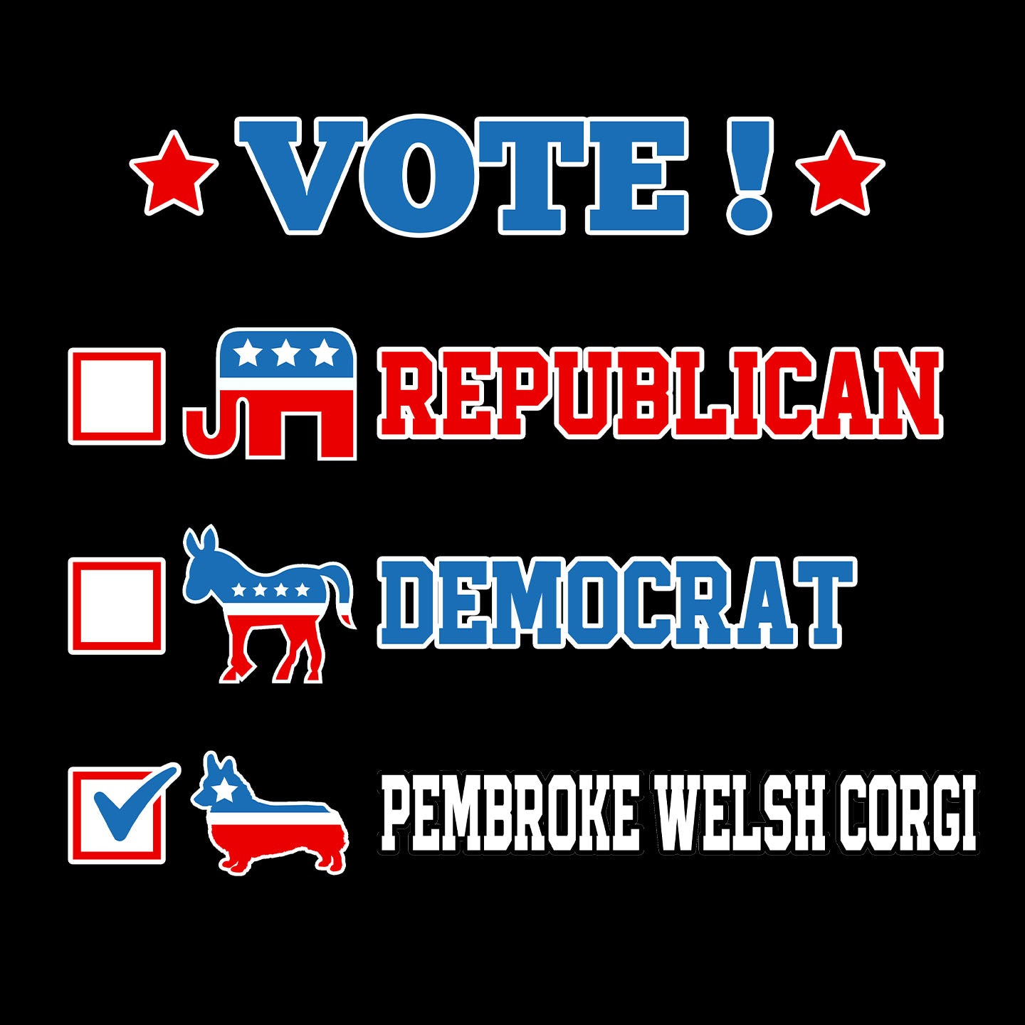 Vote for the Pembroke Welsh Corgi - Adult Unisex T-Shirt