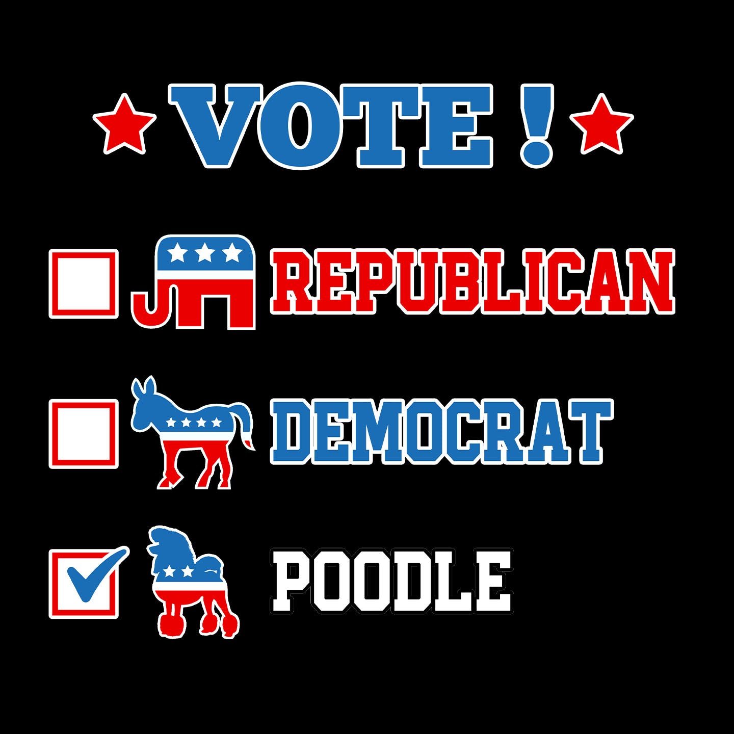 Vote for the Poodle (Continental) - Adult Unisex T-Shirt