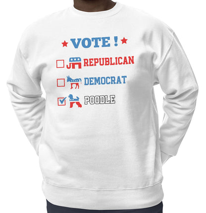 Vote for the Poodle (Sporting) - Adult Unisex Crewneck Sweatshirt