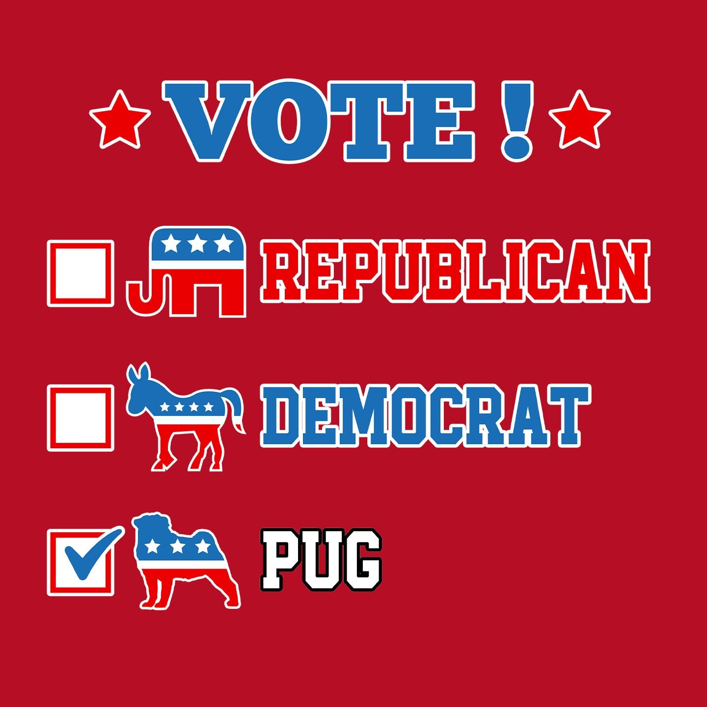 Vote for the Pug - Women's V-Neck T-Shirt