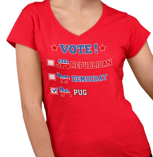 Vote for the Pug - Women's V-Neck T-Shirt