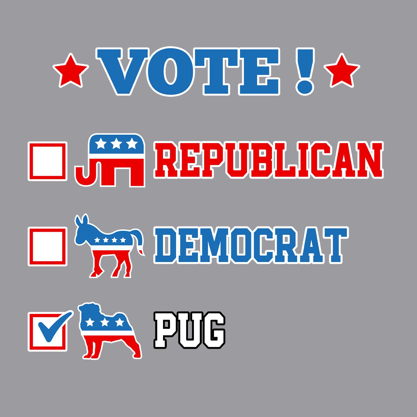 Vote for the Pug - Adult Unisex Crewneck Sweatshirt