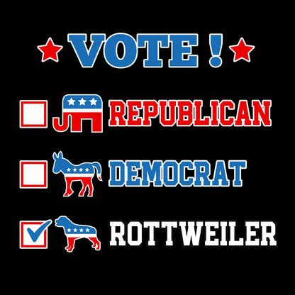 Vote for the Rottweiler - Adult Unisex T-Shirt