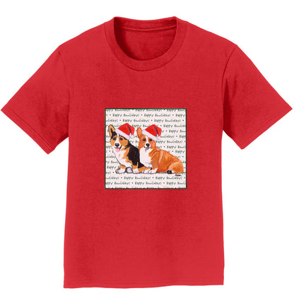 Pembroke Welsh Corgi Pair Happy Howlidays Text - Kids' Unisex T-Shirt