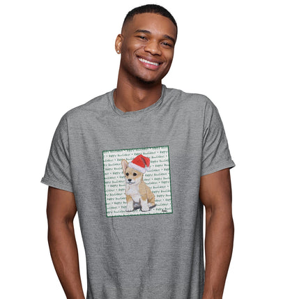 Pembroke Welsh Corgi Puppy Happy Howlidays Text - Adult Unisex T-Shirt