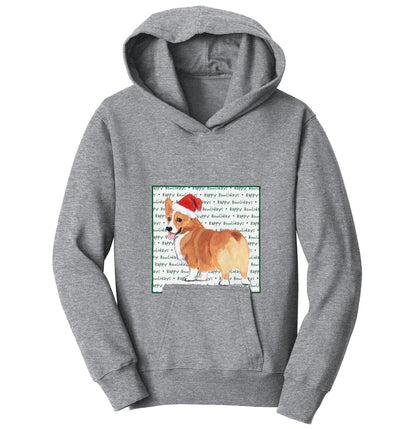 Pembroke Welsh Corgi (Red) Happy Howlidays Text - Kids' Unisex Hoodie Sweatshirt