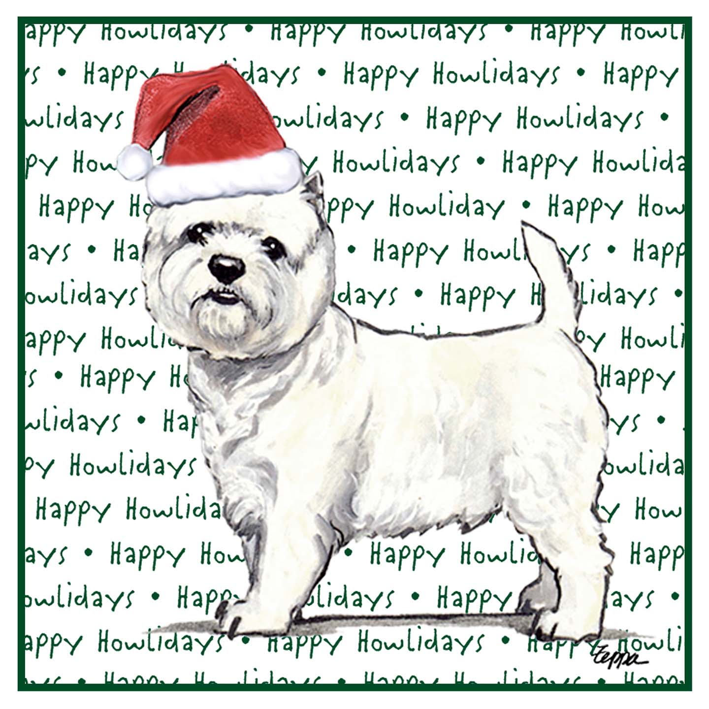 West Highland White Terrier Happy Howlidays Text - Adult Unisex Hoodie Sweatshirt
