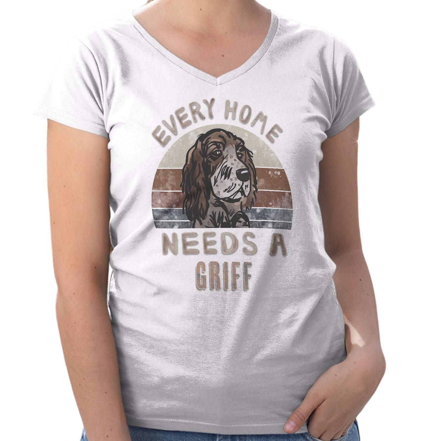 Every Home Needs a Wirehaired Pointing Griffon - Women's V-Neck T-Shirt