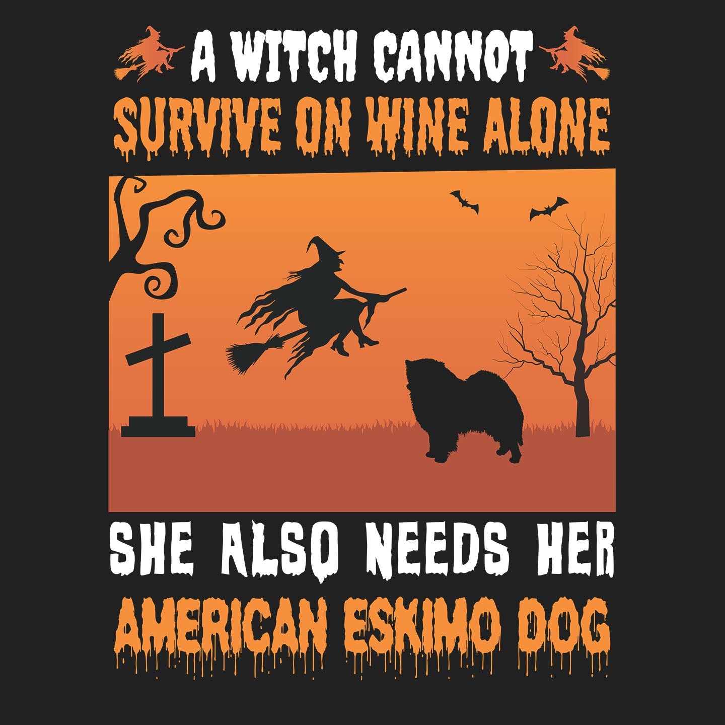 A Witch Needs Her American Eskimo Dog - Adult Unisex Crewneck Sweatshirt