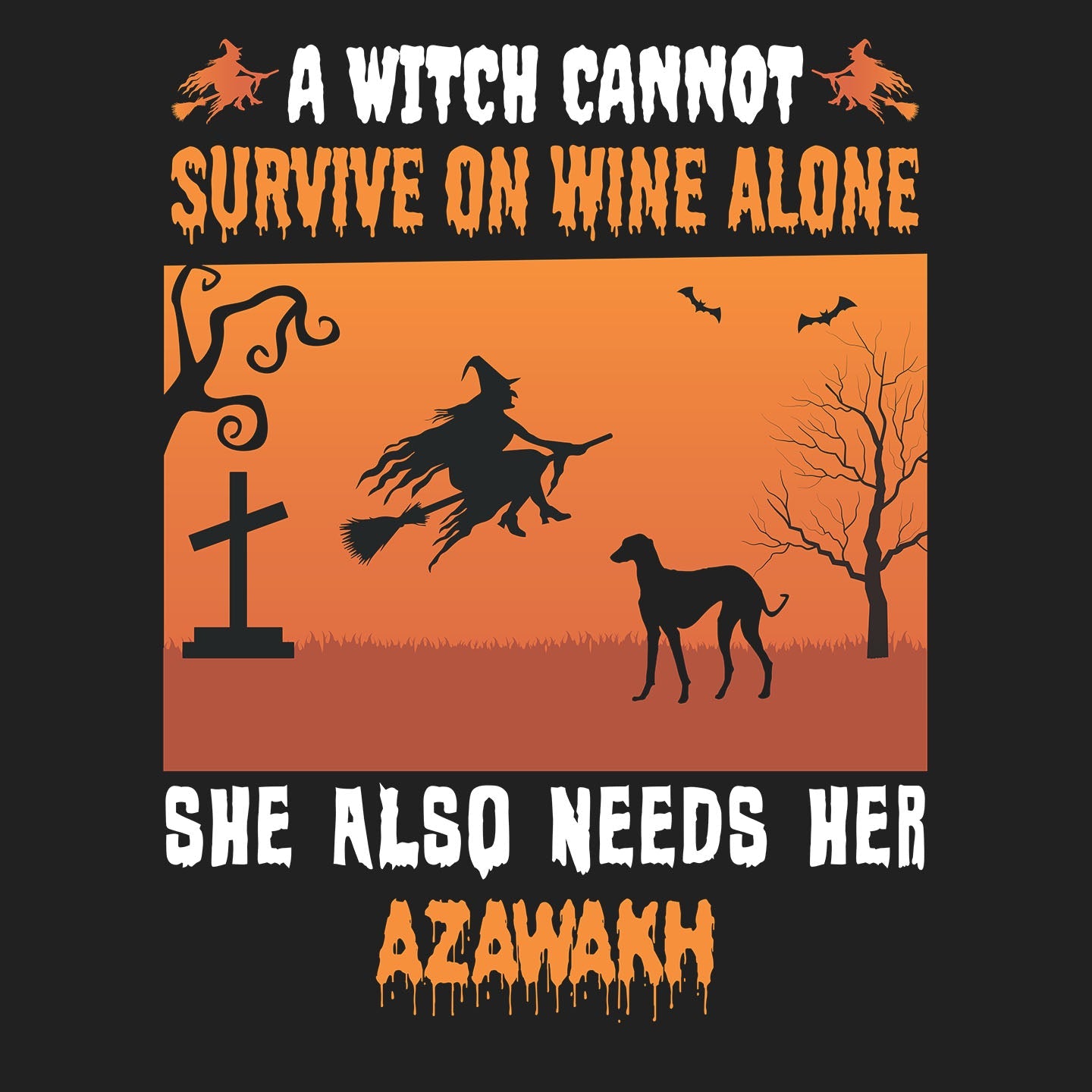 A Witch Needs Her Azawakh - Adult Unisex Crewneck Sweatshirt