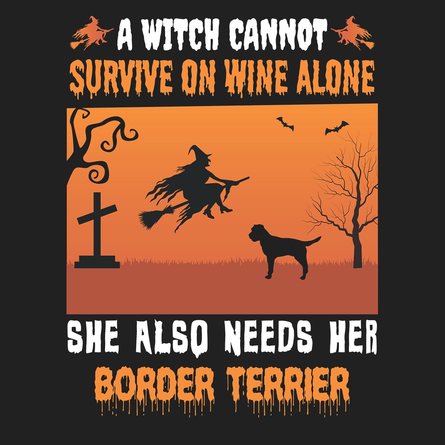 A Witch Needs Her Border Terrier - Women's V-Neck T-Shirt