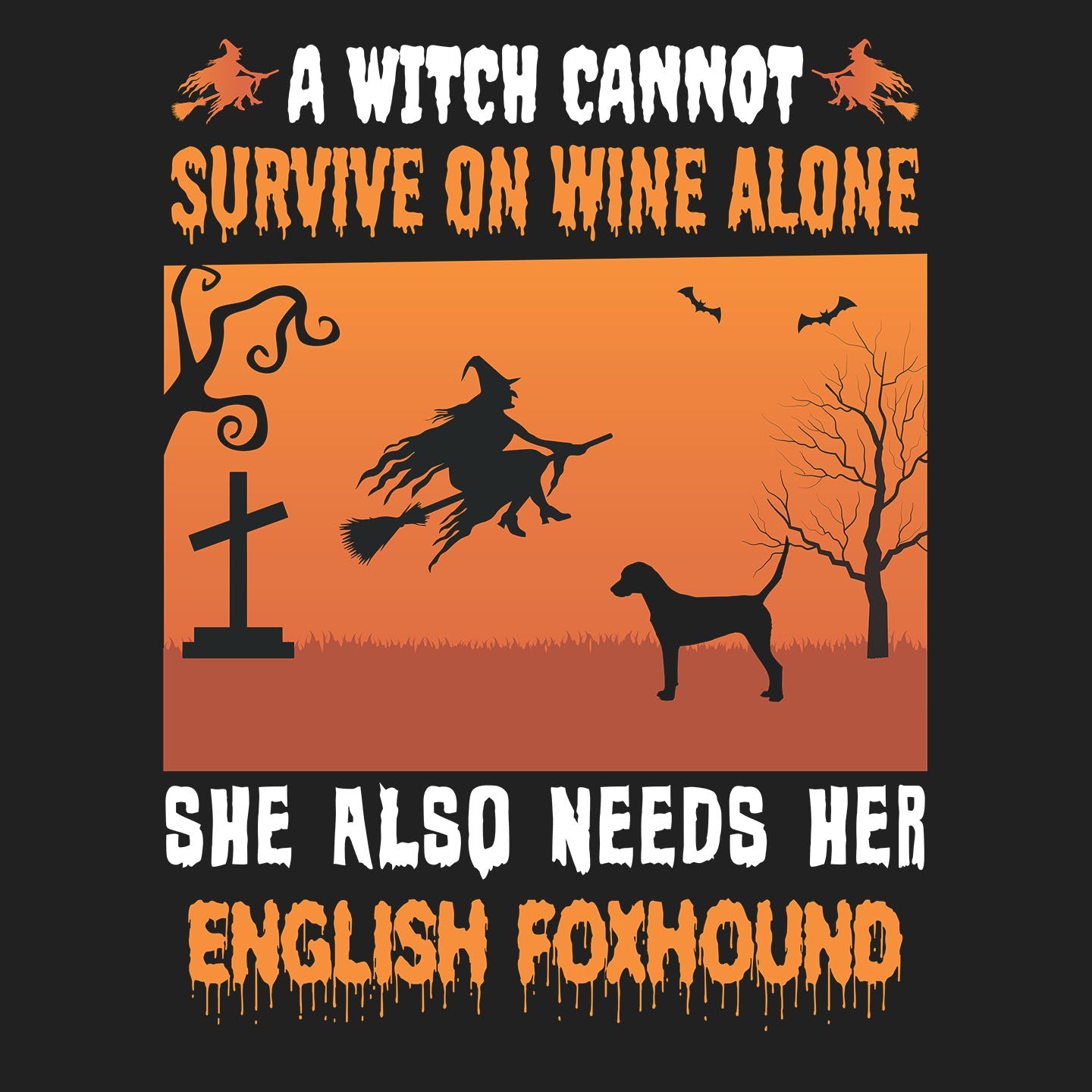 A Witch Needs Her English Foxhound - Women's V-Neck T-Shirt