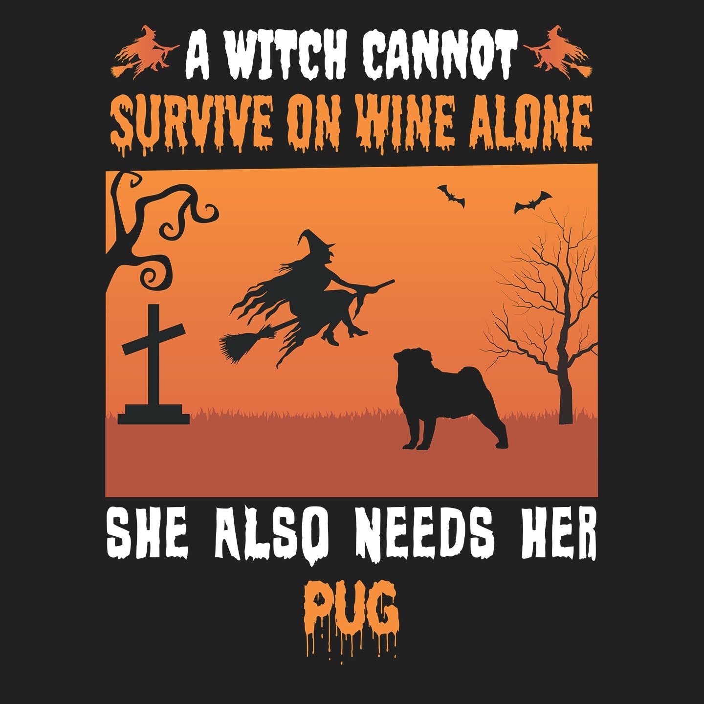 A Witch Needs Her Pug - Women's V-Neck T-Shirt