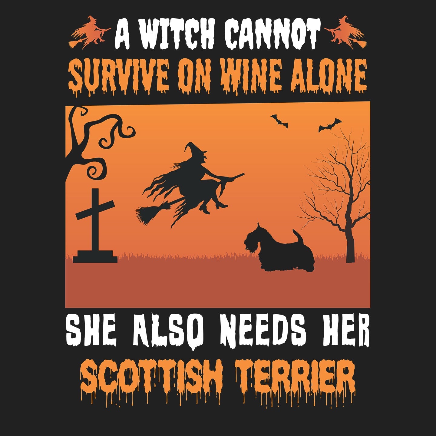 A Witch Needs Her Scottish Terrier - Adult Unisex Crewneck Sweatshirt