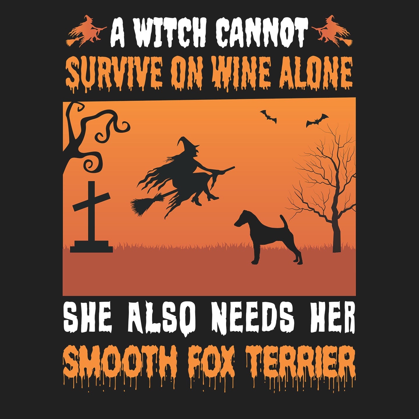A Witch Needs Her Smooth Fox Terrier - Women's V-Neck T-Shirt