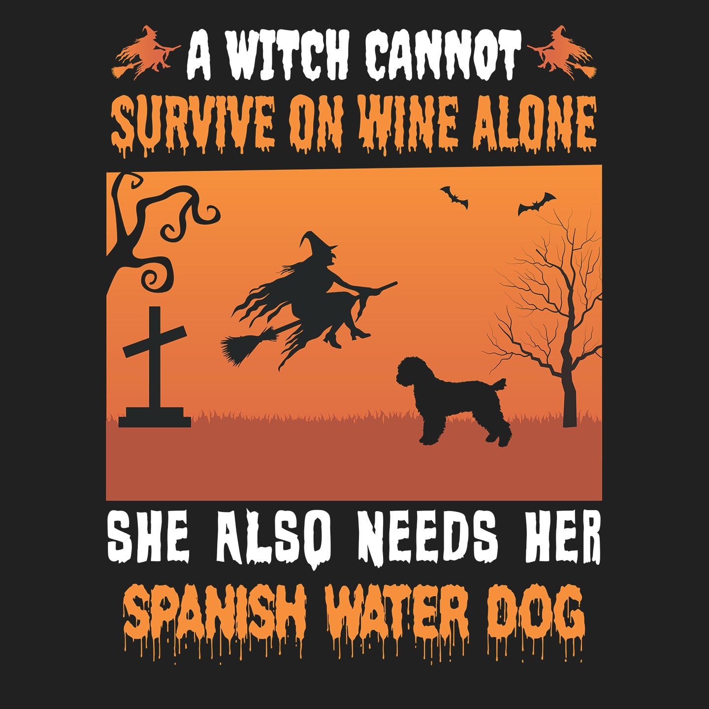 A Witch Needs Her Spanish Water Dog - Adult Unisex Crewneck Sweatshirt