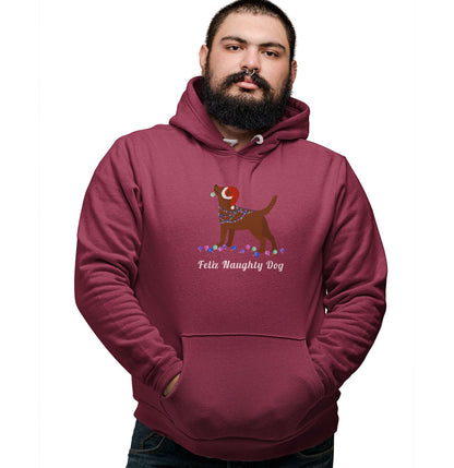 Feliz Naughty Dog Chocolate Lab - Adult Unisex Hoodie Sweatshirt